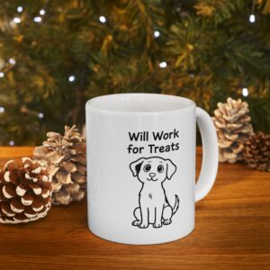 Will Work for Treats - Ceramic Mug, (11oz)
