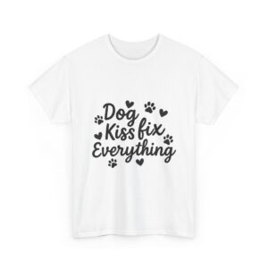 Dog Kisses Fix Everything - Unisex Tee