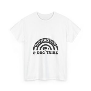 Good Vibes & Dog Tribe - Unisex Tee