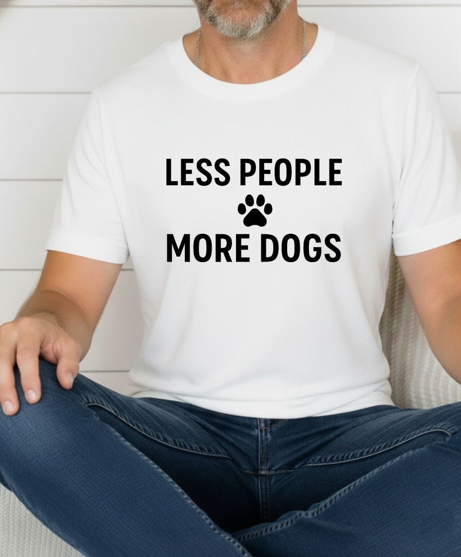 Less People, More Dogs shirt men