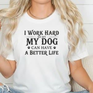 i work hard shirt-women